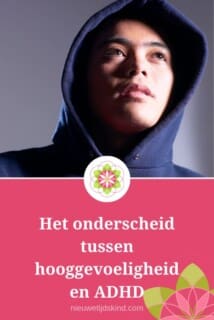 Het onderscheid tussen hooggevoeligheid en ADHD