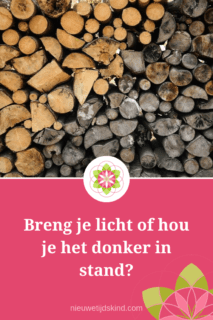 Breng je licht of hou je het donker in stand