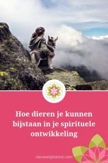 Hoe dieren je kunnen bijstaan in je spirituele ontwikkeling
