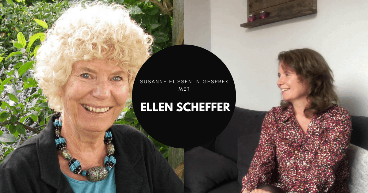 Susanne Eijssen in gesprek met auteur Ellen Scheffer